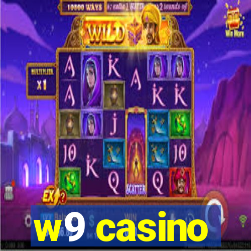 w9 casino